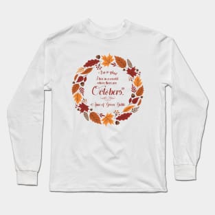 Anne of Green Gables "Octobers" Quote Long Sleeve T-Shirt